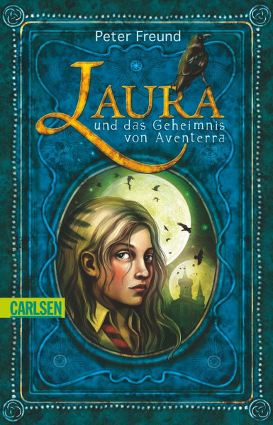 Aventerra, Band 1: Laura und das Geheimnis von Aventerra