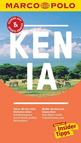 MARCO POLO Reiseführer Kenia: Reisen mit Insider-Tipps. Inkl. kostenloser Touren-App und Events&News