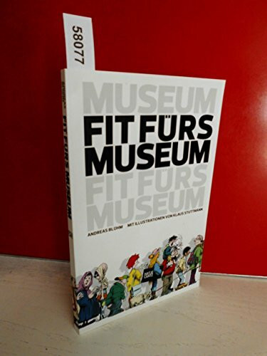 Fit fürs Museum