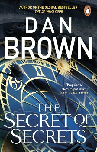 The Secret of Secrets: The jaw-dropping No. 1 bestselling thriller from the author of The DaVinci Code that readers can’t stop talking about (Robert Langdon, 6)