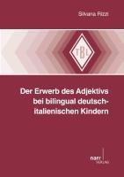 Der Erwerb des Adjektivs bei bilingual deutsch-italienischen Kindern