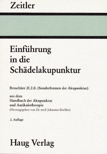 Einführung in die Schädelakupunktur
