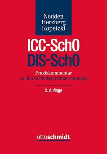 Praxiskommentar ICC-SchO / DIS-SchO: Praxiskommentar zu den Schiedsgerichtsordnungen