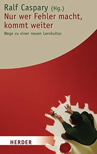 Nur wer Fehler macht, kommt weiter