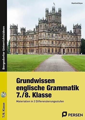 Grundwissen englische Grammatik 7./8.Klasse: Materialien in 2 Differenzierungsstufen
