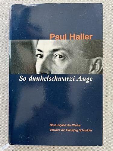 So dunkelschwarzi Auge: Neuausgabe der Werke