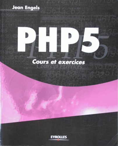 PHP 5: Cours et exercices