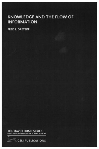 Dretske, F: Knowledge & the Flowof Information