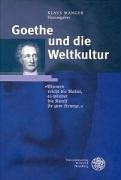 Goethe und die Weltkultur