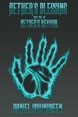 Aether's Blessing (Aether's Revival, Band 1)