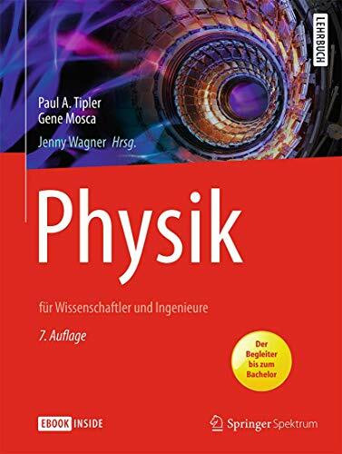 Physik: für Wissenschaftler und Ingenieure