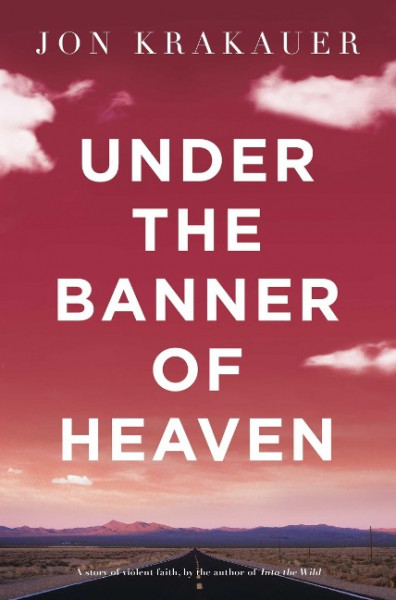 Under the Banner of Heaven