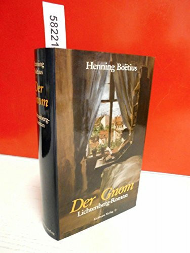 Der Gnom: Lichtenberg-Roman