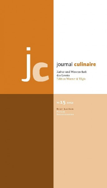 Journal Culinaire No. 15: Brot backen