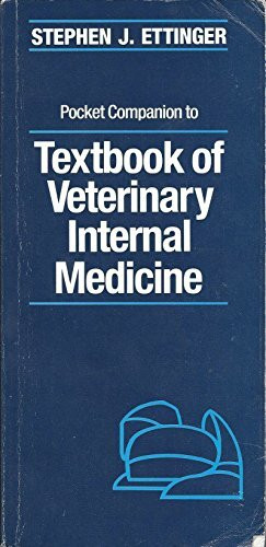 Pocket Companion to Textbook of Veterinary Internal Medicine