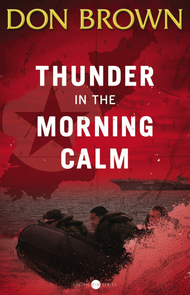 Thunder in the Morning Calm (Pacific Rim Series, Band 1)