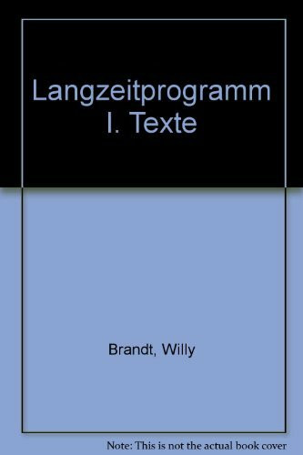 Langzeitprogramm I. Texte