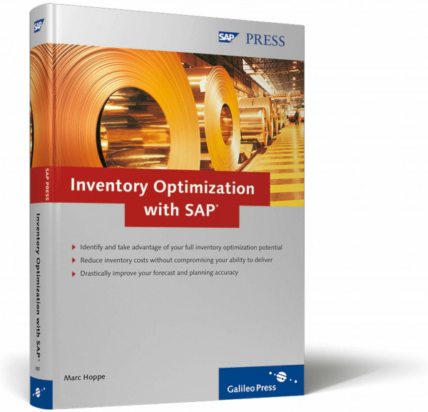 Inventory Optimization with SAP: Effective Inventory Management with MySAP ERP and MySAP SCM (SAP PRESS: englisch)