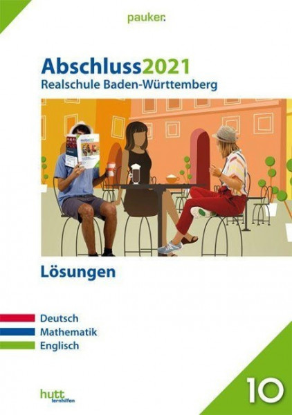 Abschluss 2021 - Realschule Baden-Württemberg Lösungen