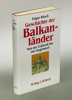Geschichte der Balkanländer. Von der Frühzeit bis zur Gegenwart