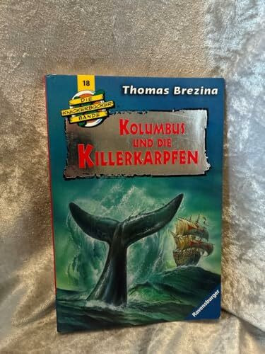 Kolumbus und die Killerkarpfen (Die Knickerbocker-Bande, Band 18)
