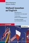 Weltweit bewerben auf Englisch: Musterbeispiele Anschreiben und Lebenslauf, Vorbereitung auf das Vorstellungsgespräch