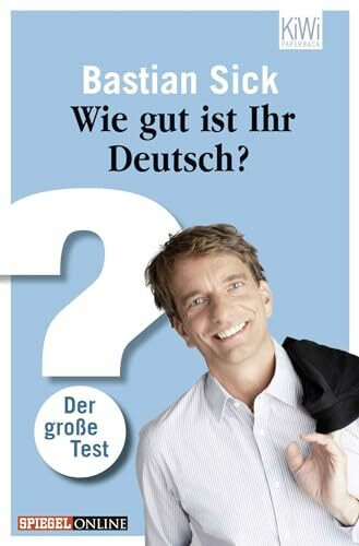 KiWi-Taschenbuch Wie Gut Ist Ihr Deutsch?, Der Große Test