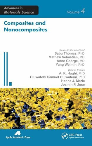 Composites and Nanocomposites (Advances in Materials Science, Band 4)