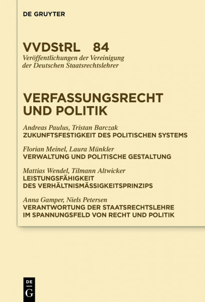Verfassungsrecht und Politik (Veröffentlichungen der Vereinigung der Deutschen Staatsrechtslehrer)
