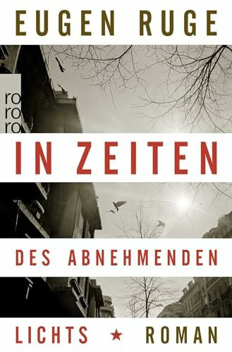 In Zeiten des abnehmenden Lichts: Roman einer Familie (Rororo, 25412)