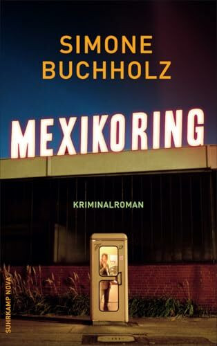 Mexikoring - Kriminalroman (Chastity-Riley-Serie 8)
