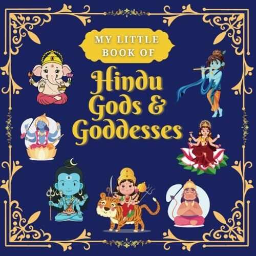 My Little Book of Hindu Gods and Goddesses: Children's Illustrated Book