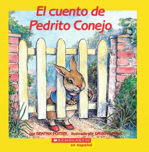 El cuento de Pedrito conejo / The Tale of Peter Rabbit (Mariposa)