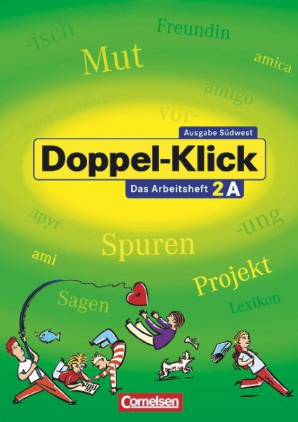 Doppel-Klick - Südwest. 6. Schuljahr. Arbeitsheft A mit Lösungen