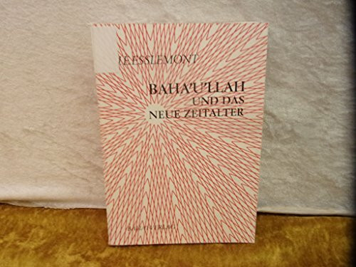 BAHA U LLAH UND DAS ZEITALTER [Taschenbuch].