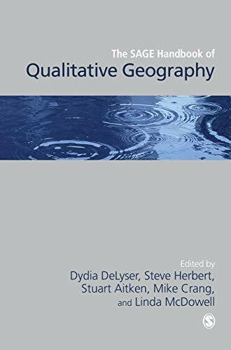 The SAGE Handbook of Qualitative Geography (Sage Handbooks)