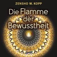 Die Flamme der Bewusstheit