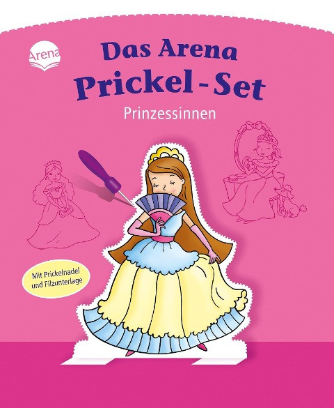 Prinzessinnen. Das Arena Prickel-Set