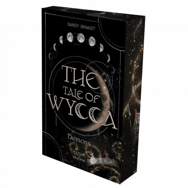 THE TALE OF WYCCA: Demons (WYCCA-Reihe 1): Enemies-to-Lovers. Düster und brutal. Ein neuartiges Magiesystem.