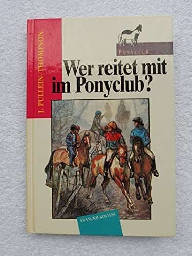 Ponyclub, Wer reitet mit im Ponyclub?