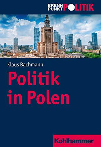 Politik in Polen (Brennpunkt Politik)