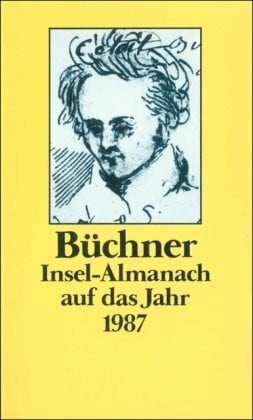Insel-Almanach auf das Jahr 1987: Georg Büchner