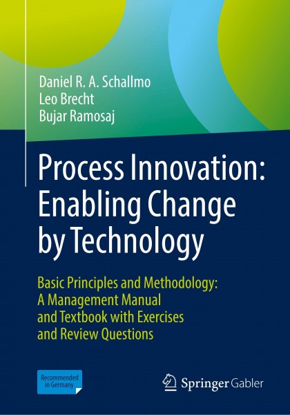 Process Innovation: Enabling Change by Technology
