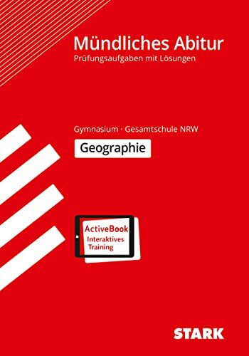 STARK Geographie - Mündliche Abiturprüfung NRW - Prüfungsvorbereitung (Abitur-Prüfungen)