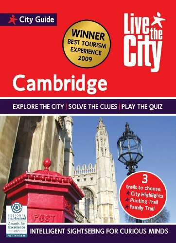 Live the City Guide to Cambridge: The Step-by-step Sightseeing Guide (Live the City Guides)