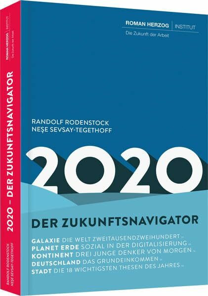 2020: Der Zukunftsnavigator (Professional Publishing for Future and Innovation)