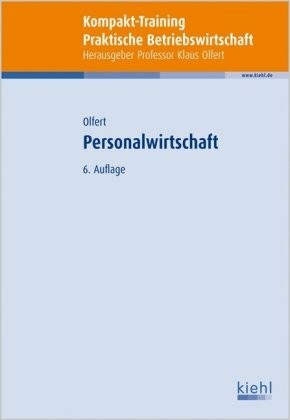 Kompakt-Training Personalwirtschaft (Kompakt-Training Praktische Betriebswirtschaft)