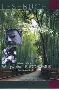 Wegweiser Buddhismus