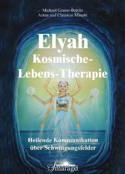 Elyah - Kosmische Lebenstherapie Elyah - Kosmische Lebenstherapie