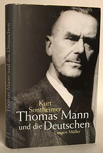 Thomas Mann und die Deutschen
